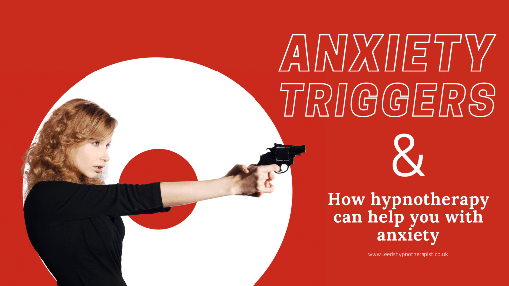 anxiety triggers, hypnotherapy