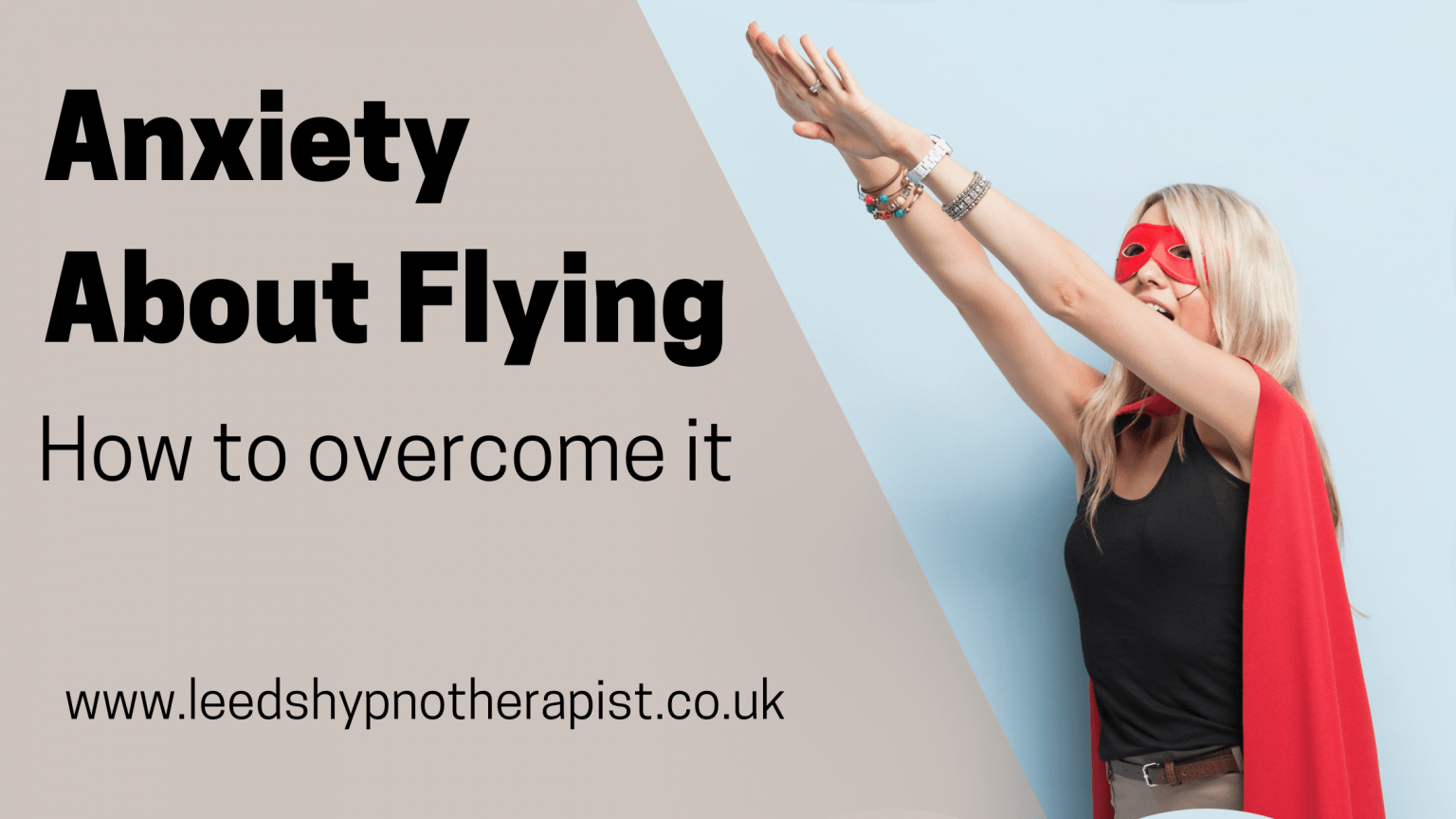 How to Anxiety About Flying Leeds Hypnotherapist