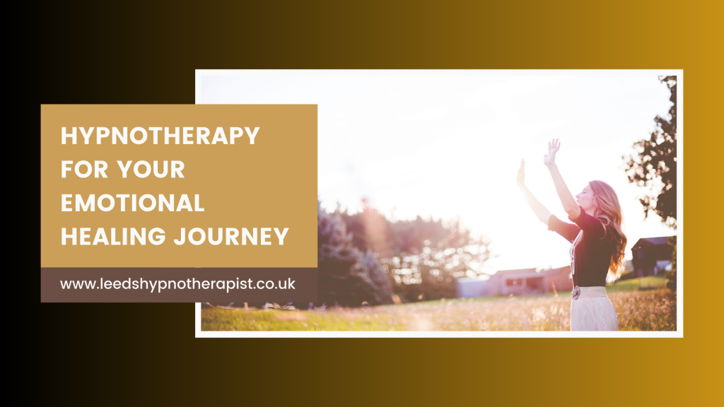 Hypnotherapy for Your Emotional Healing Journey